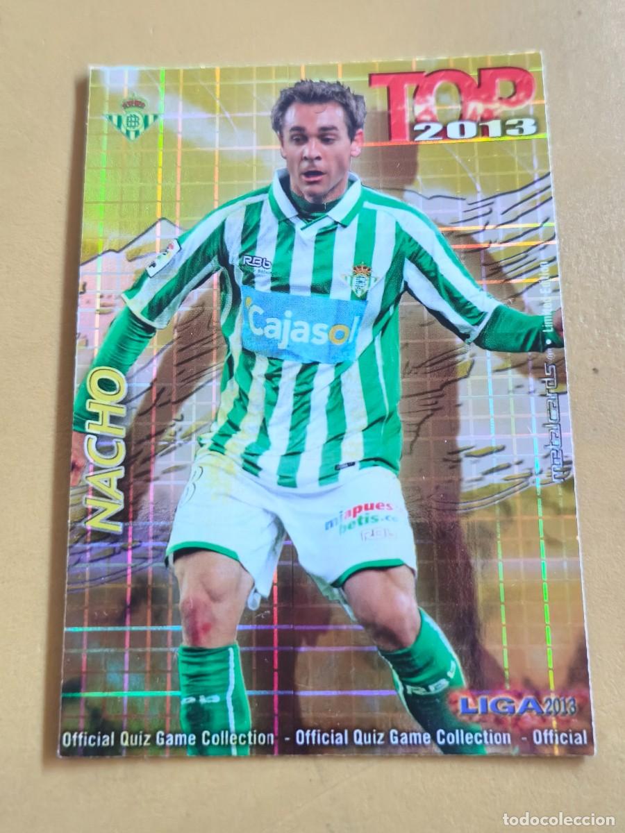 Cromos de F&uacute;tbol: nacho, liga 2013 top. cuadros cromo dificil