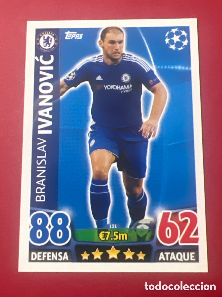 Cromos de Futebol: C1260. 131 IVANOVIC CHELSEA TOPPS MATCH ATTAX 2015 2016 CROMO 15 16 FUTBOL