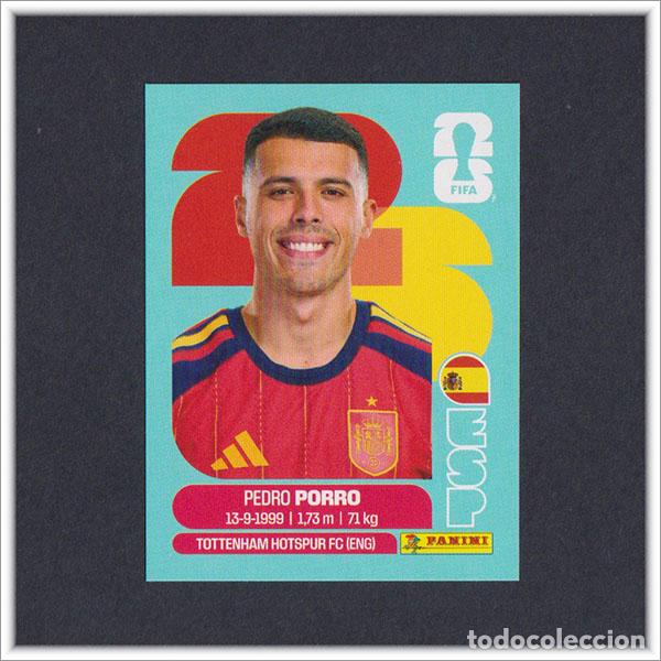 Cromos de F&uacute;tbol: FIFA WORLD CUP 2026 26 MUNDIAL PANINI PEDRO PORRO ESP 6 ESPA&Ntilde;A COLECCI&Oacute;N ALBUM LIGA STICKER