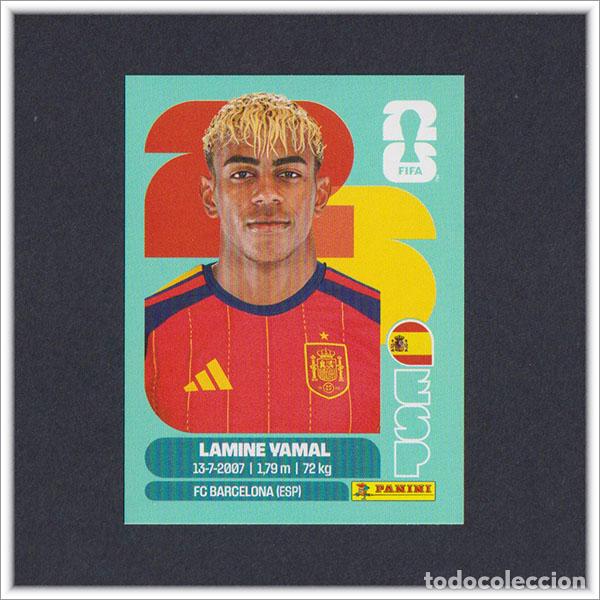 Cromos de F&uacute;tbol: FIFA WORLD CUP 2026 26 MUNDIAL PANINI LAMINE YAMAL ESP 15 ESPA&Ntilde;A COLECCI&Oacute;N ALBUM LIGA STICKER