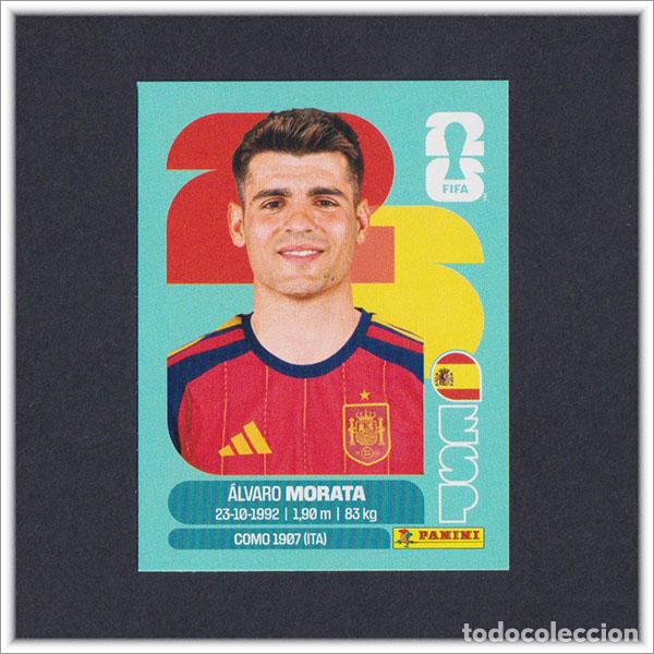 Cromos de F&uacute;tbol: FIFA WORLD CUP 2026 26 MUNDIAL PANINI MORATA ESP 19 ESPA&Ntilde;A COLECCI&Oacute;N ALBUM LIGA STICKER