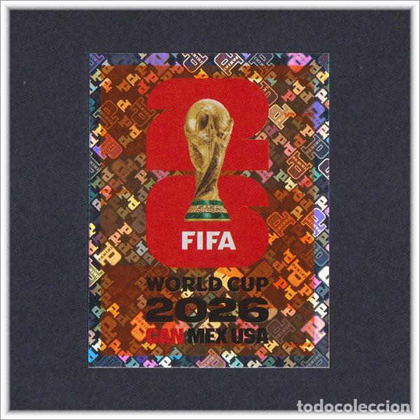 Cromos de F&uacute;tbol: FIFA WORLD CUP 2026 26 MUNDIAL PANINI TROFEO LOGO CAN MEX USA FWC 6 COLECCI&Oacute;N ALBUM LIGA STICKER