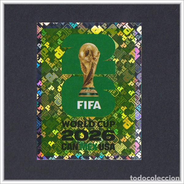 Cromos de F&uacute;tbol: FIFA WORLD CUP 2026 26 MUNDIAL PANINI TROFEO LOGO CAN MEX USA FWC 7 COLECCI&Oacute;N ALBUM LIGA STICKER