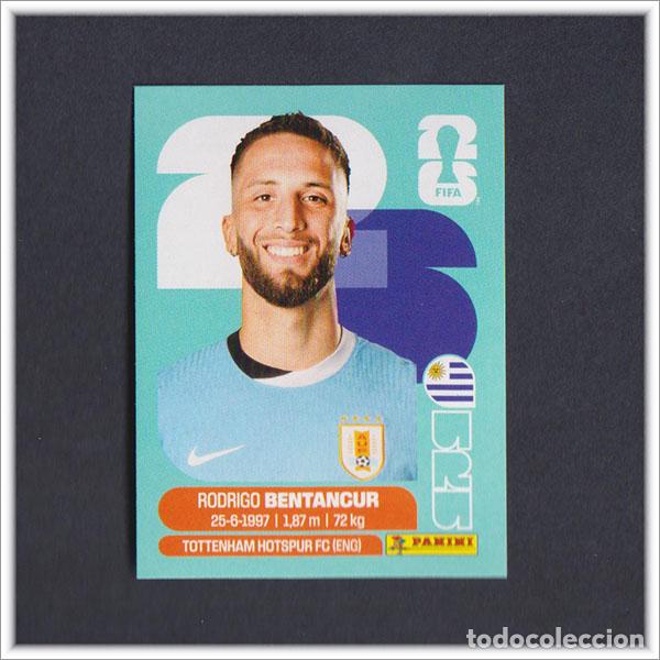 Cromos de F&uacute;tbol: FIFA WORLD CUP 2026 26 MUNDIAL PANINI BENTANCUR URU 12 URUGUAY COLECCI&Oacute;N ALBUM LIGA STICKER