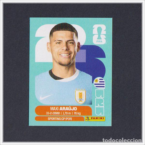 Fu&szlig;ball-Sticker: FIFA WORLD CUP 2026 26 MUNDIAL PANINI MAXI ARAUJO URU 16 URUGUAY COLECCI&Oacute;N ALBUM LIGA STICKER
