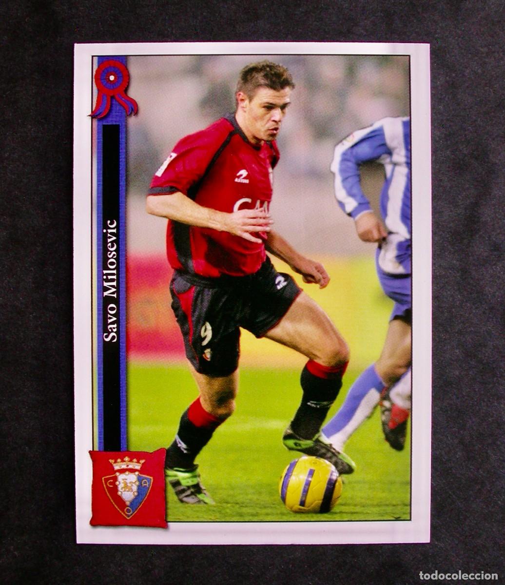 Cromos de F&uacute;tbol: 401 MILOSEVIC OSASUNA / FICHAS DE LA LIGA 2005 2006 05 06 / MUNDICROMO