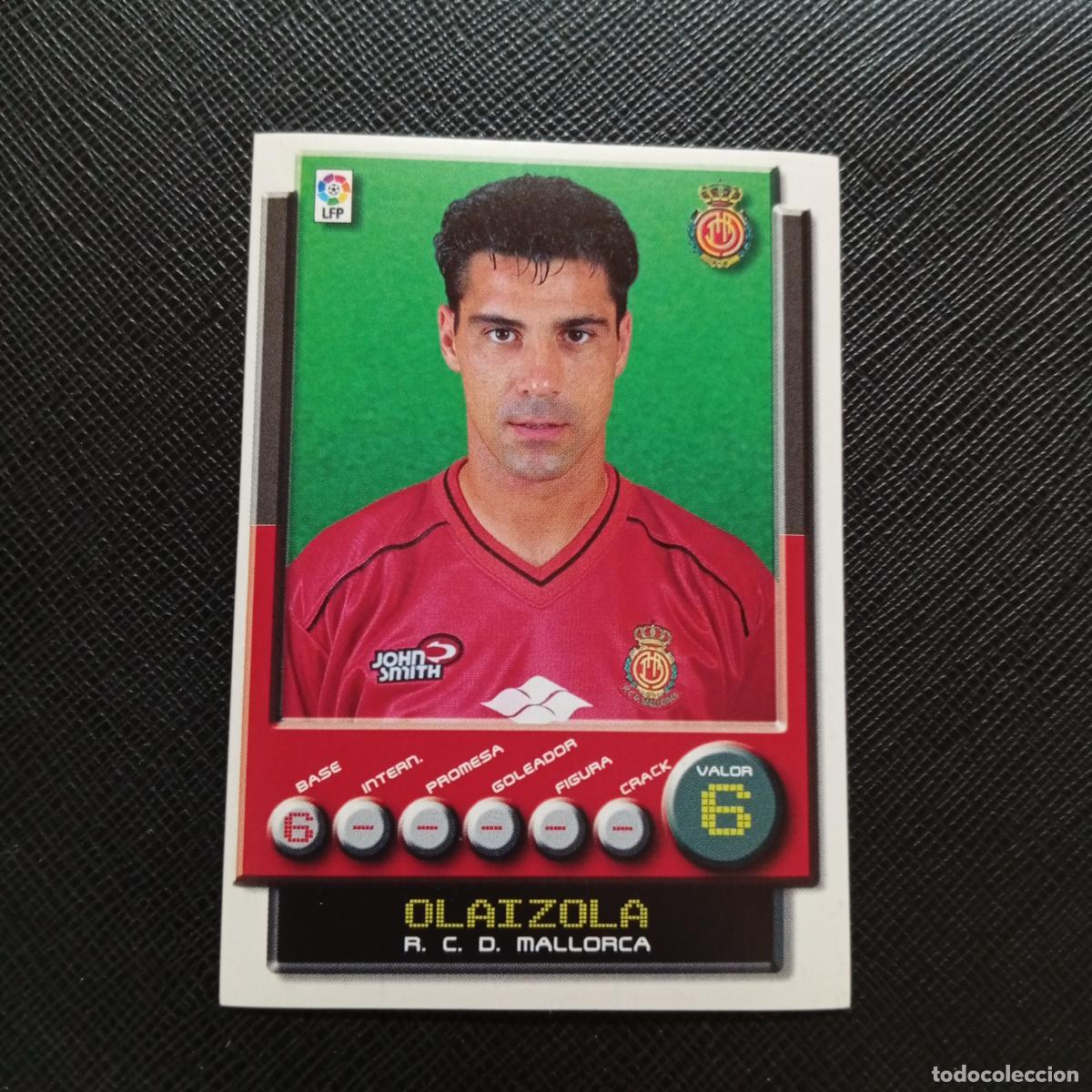 Cromos de F&uacute;tbol: 203 OLAIZOLA MALLORCA PANINI 2001 2002 CROMO FUTBOL 01 02 LIGA - SIN PEGAR - A208 PG100