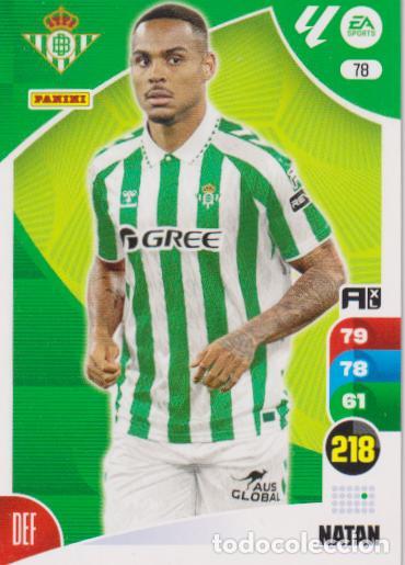 Cromos de F&uacute;tbol: ADRENALYN 2024-25 N&ordm;78 &ndash; BETIS &ndash; NATAN