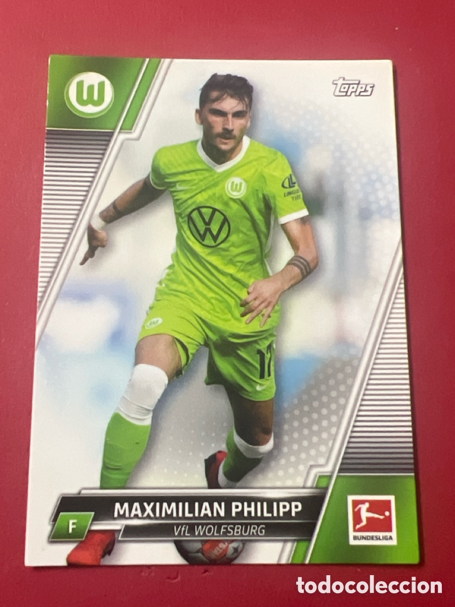Cromos de F&uacute;tbol: C198. 179 MAXIMILIAN PHILIPP WOLFSBURG CROMO FUTBOL TOPPS BUNDESLIGA 21-22 LIGA ALEMANIA 2021-2022