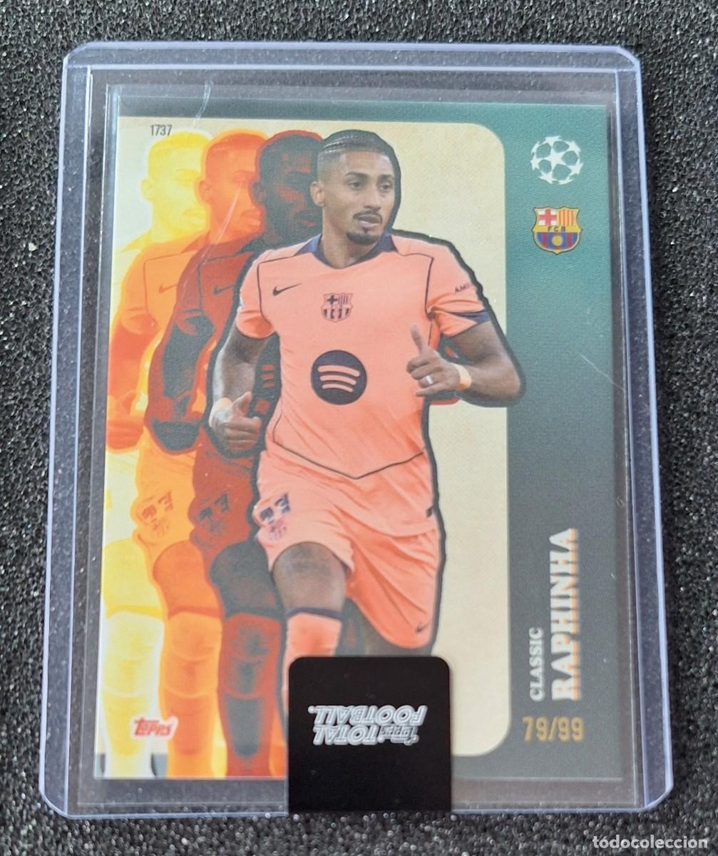Cromos de F&uacute;tbol: Raphinha Barcelona Topps Total Football Classic 79/99