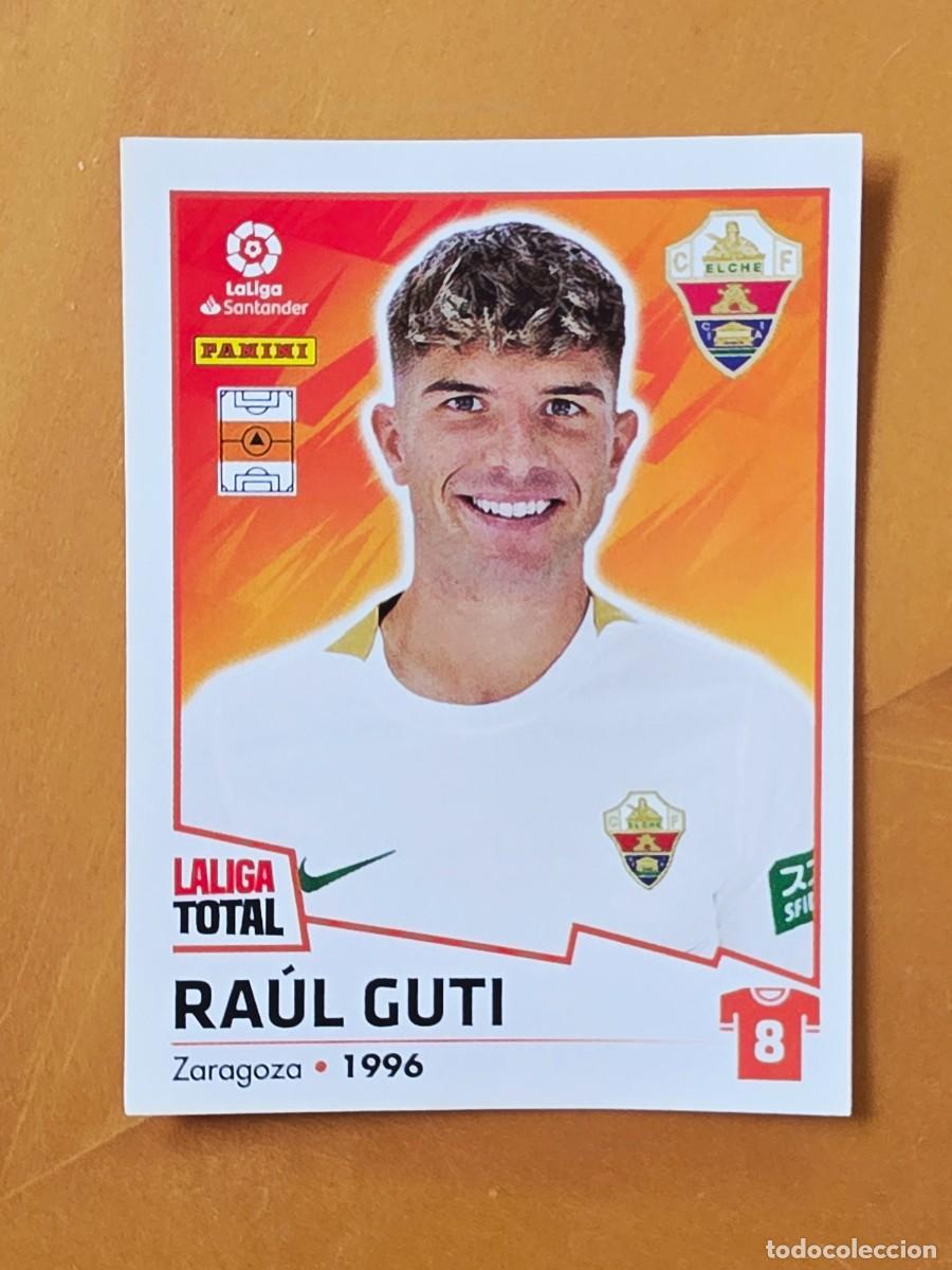 Cromos de F&uacute;tbol: 169 Ra&uacute;l Guti, Elche CF, Panini LaLiga Total 2022 2023 22 23, la liga