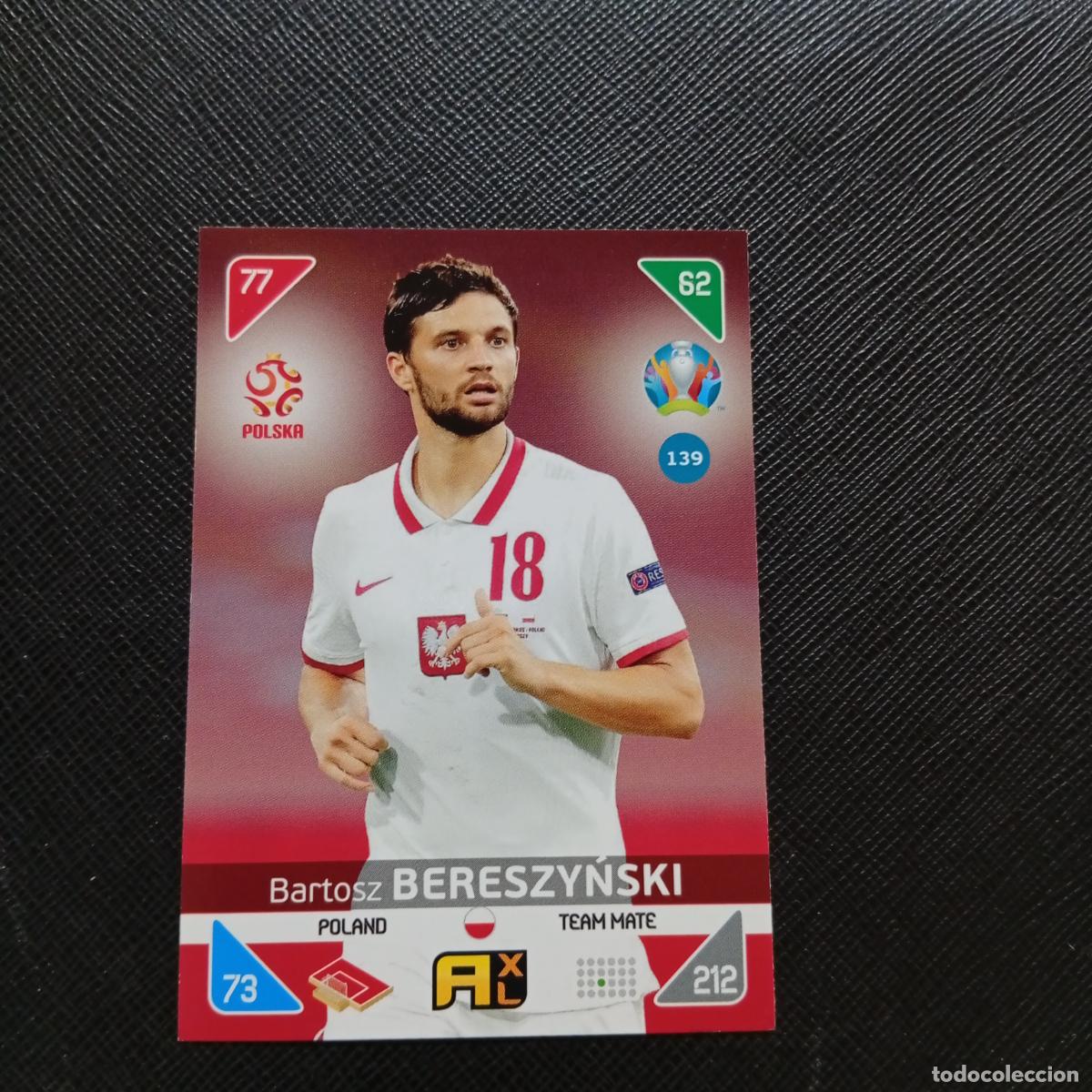 Cromos de F&uacute;tbol: 139 BERESZYNSKI POLONIA PANINI ADRENALYN XL UEFA EURO 2020 CROMO FUTBOL KICK OFF 2021 - A209 PG3