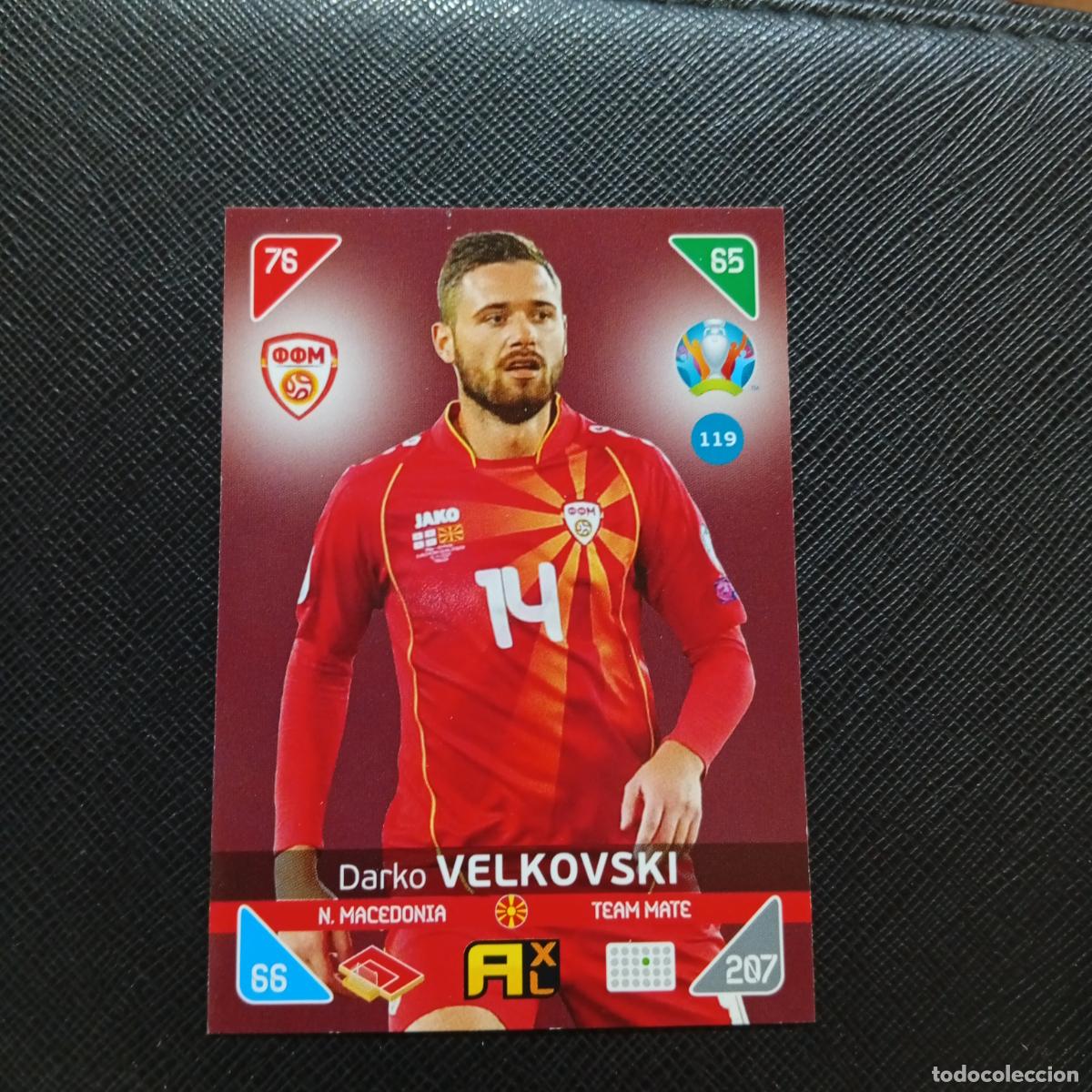 Cromos de F&uacute;tbol: 119 VELKOVSKI MACEDONIA PANINI ADRENALYN XL UEFA EURO 2020 CROMO FUTBOL KICK OFF 2021 - A209 PG3
