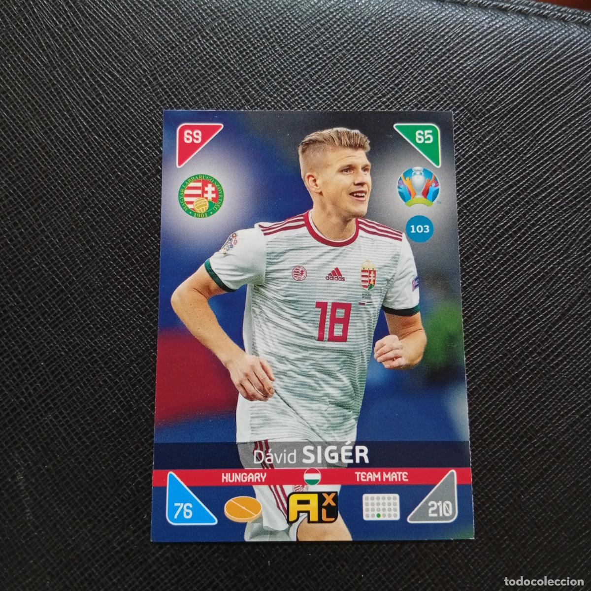 Cromos de F&uacute;tbol: 103 SIGER HUNGRIA PANINI ADRENALYN XL UEFA EURO 2020 CROMO FUTBOL KICK OFF 2021 - A209 PG4