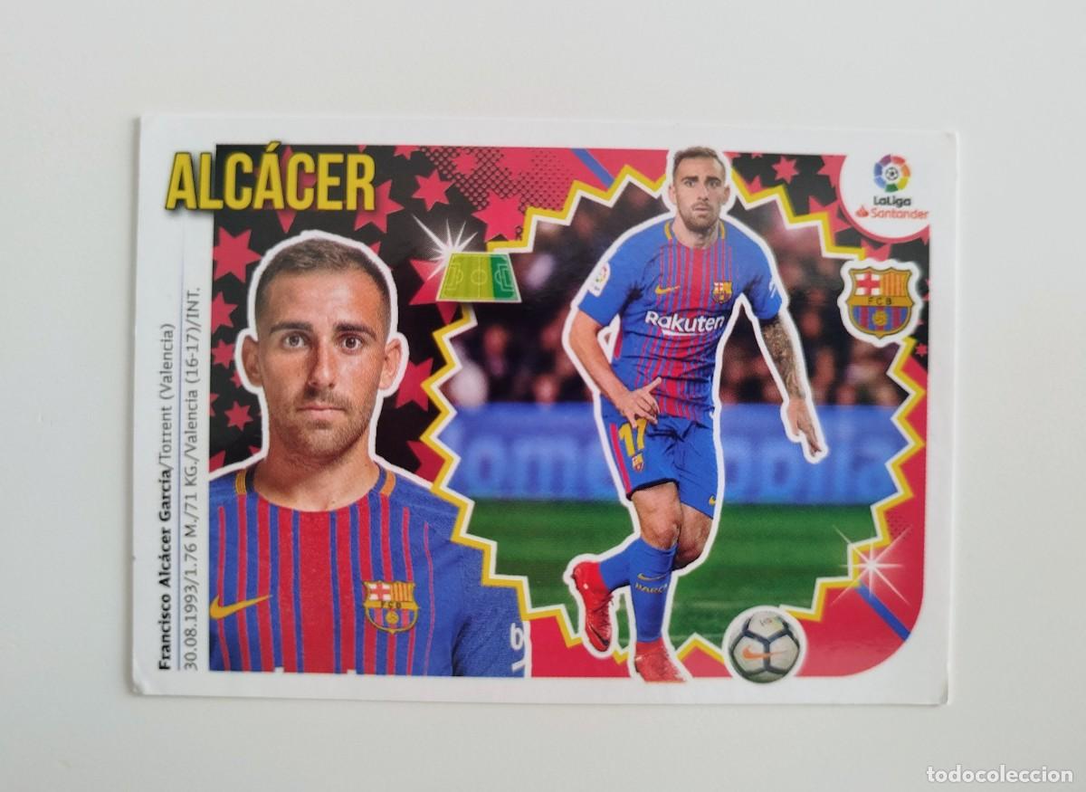 Cromos de F&uacute;tbol: Alc&aacute;cer 15B SIN PEGAR NUNCA PEGADO FC Barcelona Liga Ediciones Este 18 19 / 2018 2019