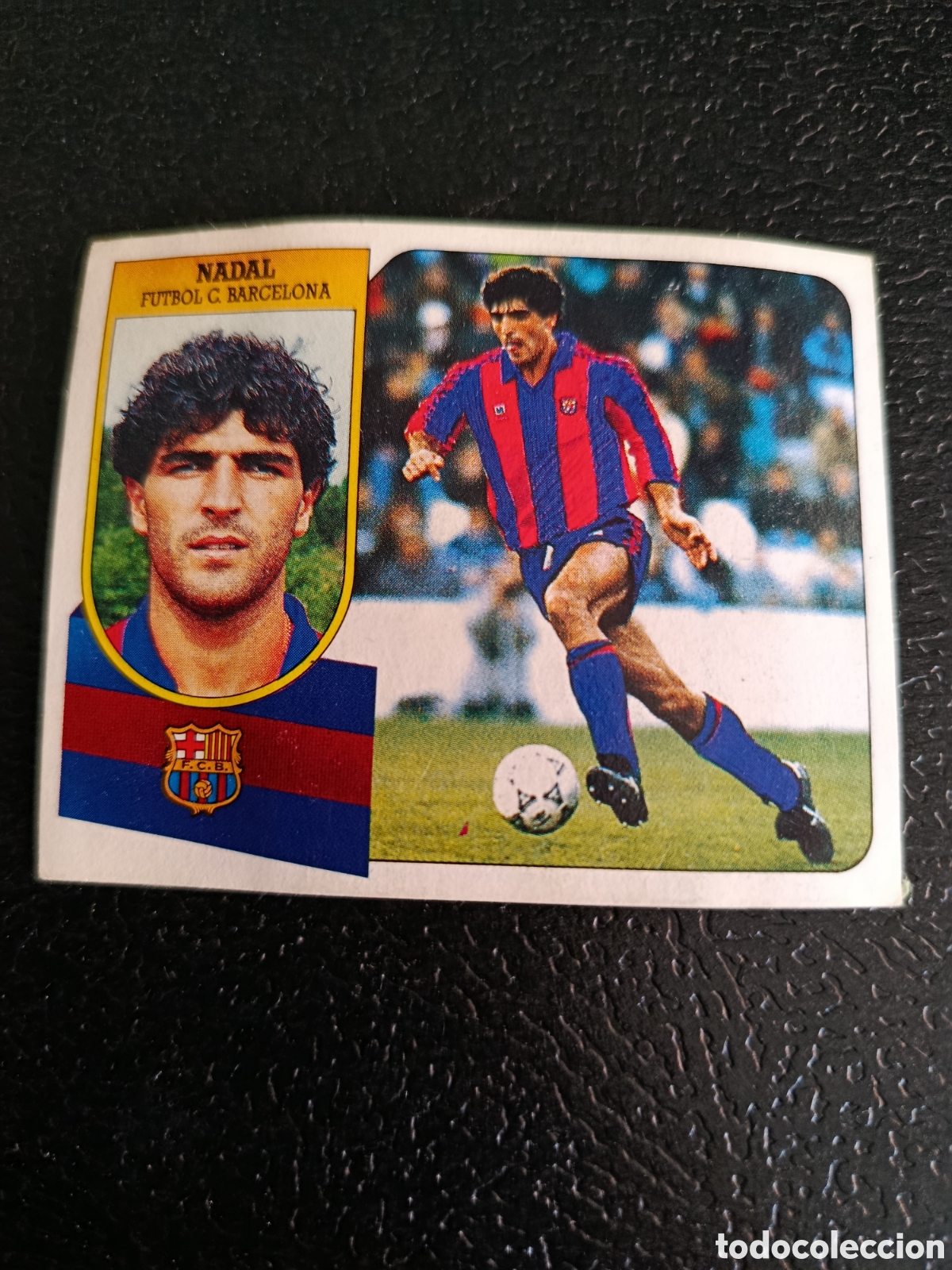 Cromos de F&uacute;tbol: NADAL BARCELONA FICHAJE 1 VERSION LIGA ESTE 1991/92 91 92 CARTON DESPEGADO