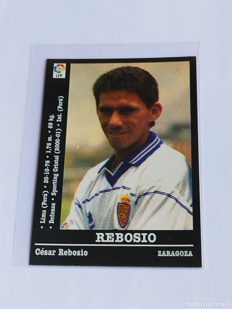Cromos de F&uacute;tbol: REBOSIO #56 REAL ZARAGOZA - LA LIGA 2000 2001 - PANINI SPORTS 00 01 NUNCA PEGADO
