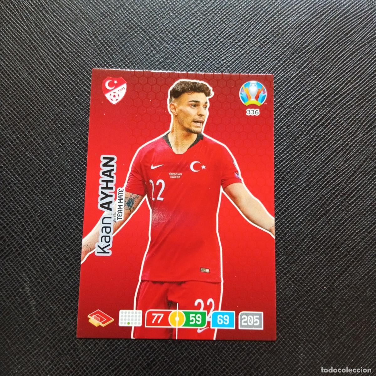 Cromos de F&uacute;tbol: 336 AYHAN TURQUIA PANINI ADRENALYN XL UEFA EURO 2020 CROMO FUTBOL 20- A209 PG13