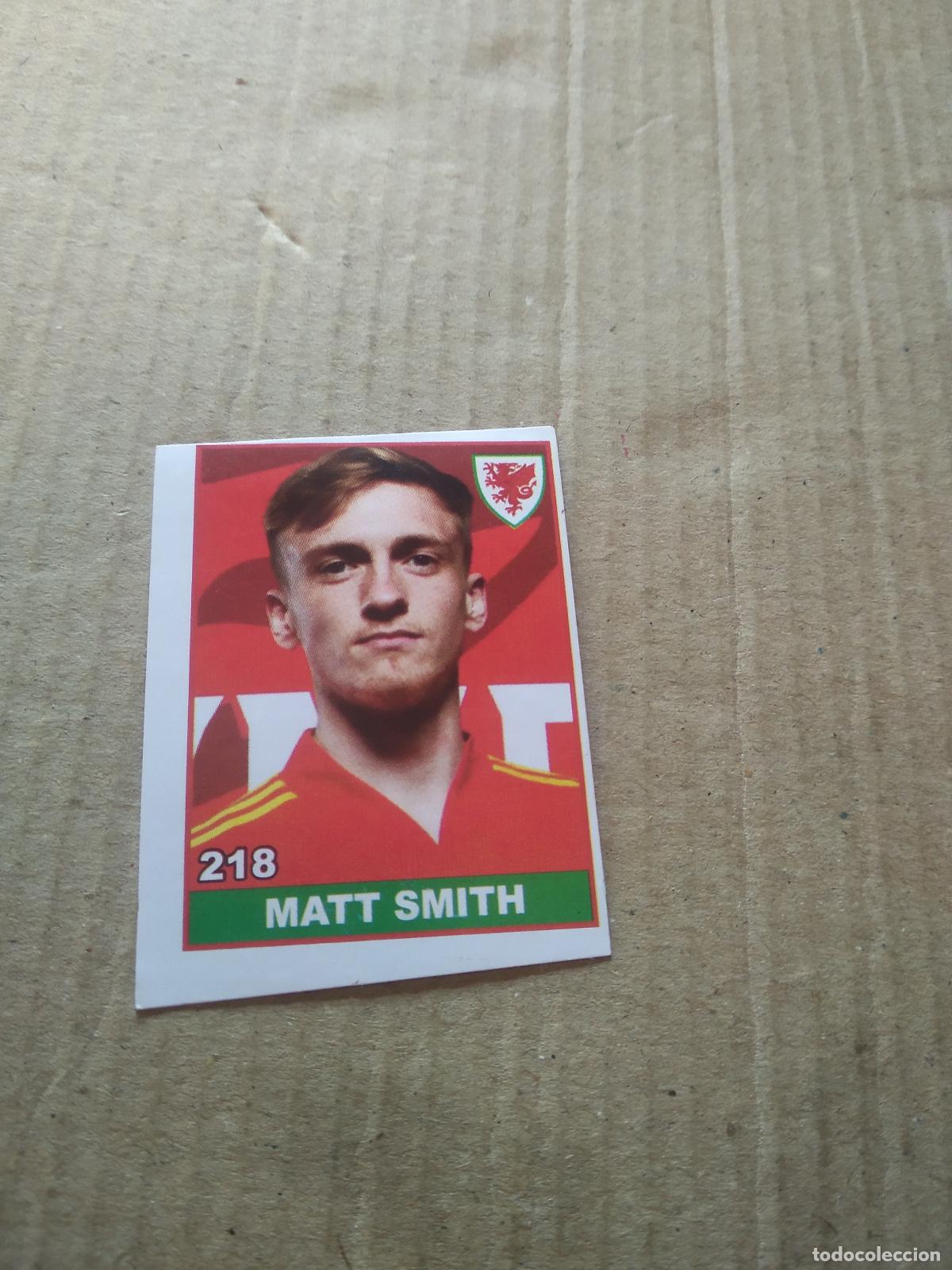 Football Stickers: 218 MATT SMITH WALES GALES CROMO FUTBOL MUNDIAL 2022 WORLD CUP COPA DEL MUNDO EDITADO EN BRASIL