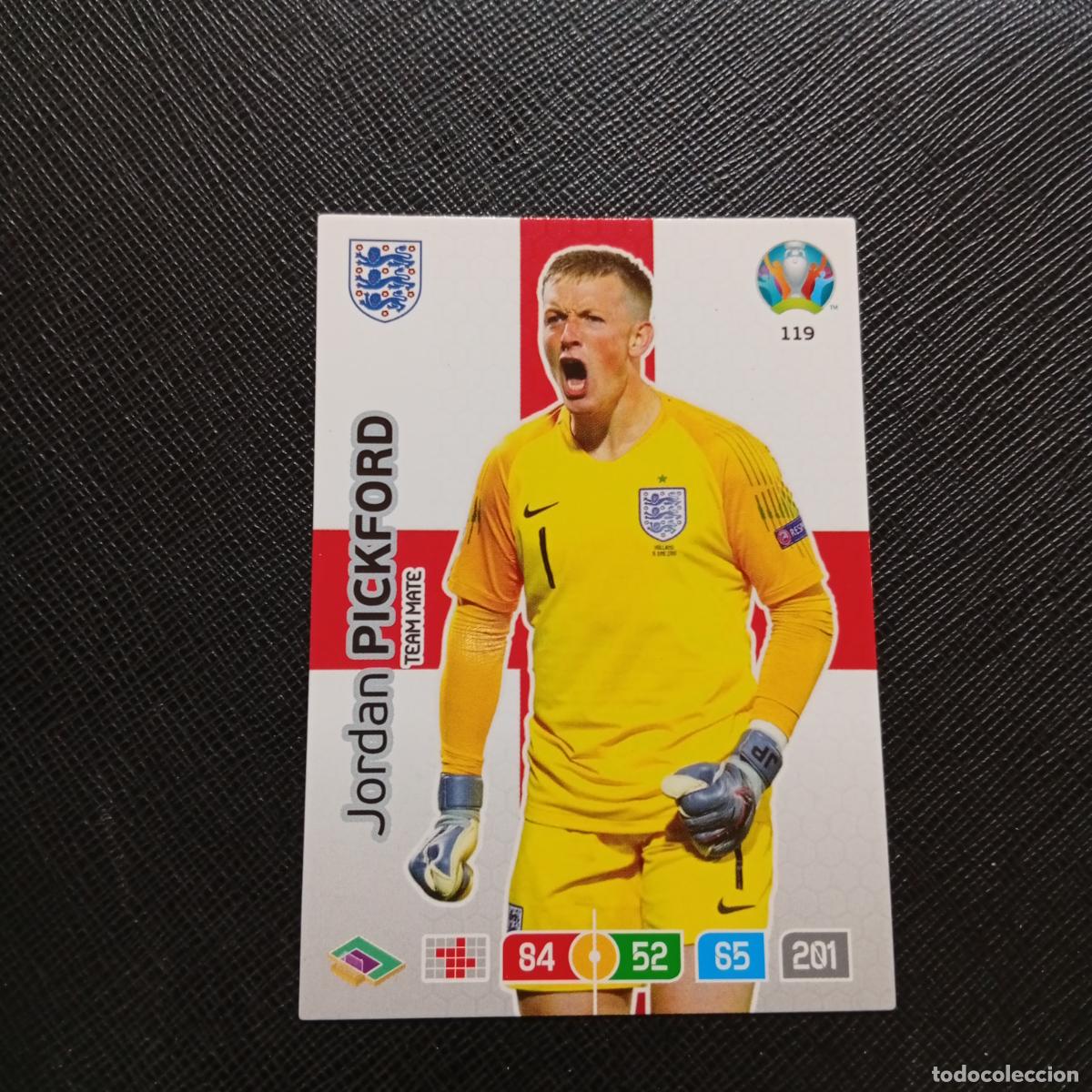 Cromos de F&uacute;tbol: 119 PICKFORD INGLATERRA PANINI ADRENALYN XL UEFA EURO 2020 CROMO FUTBOL 20- A209 PG16