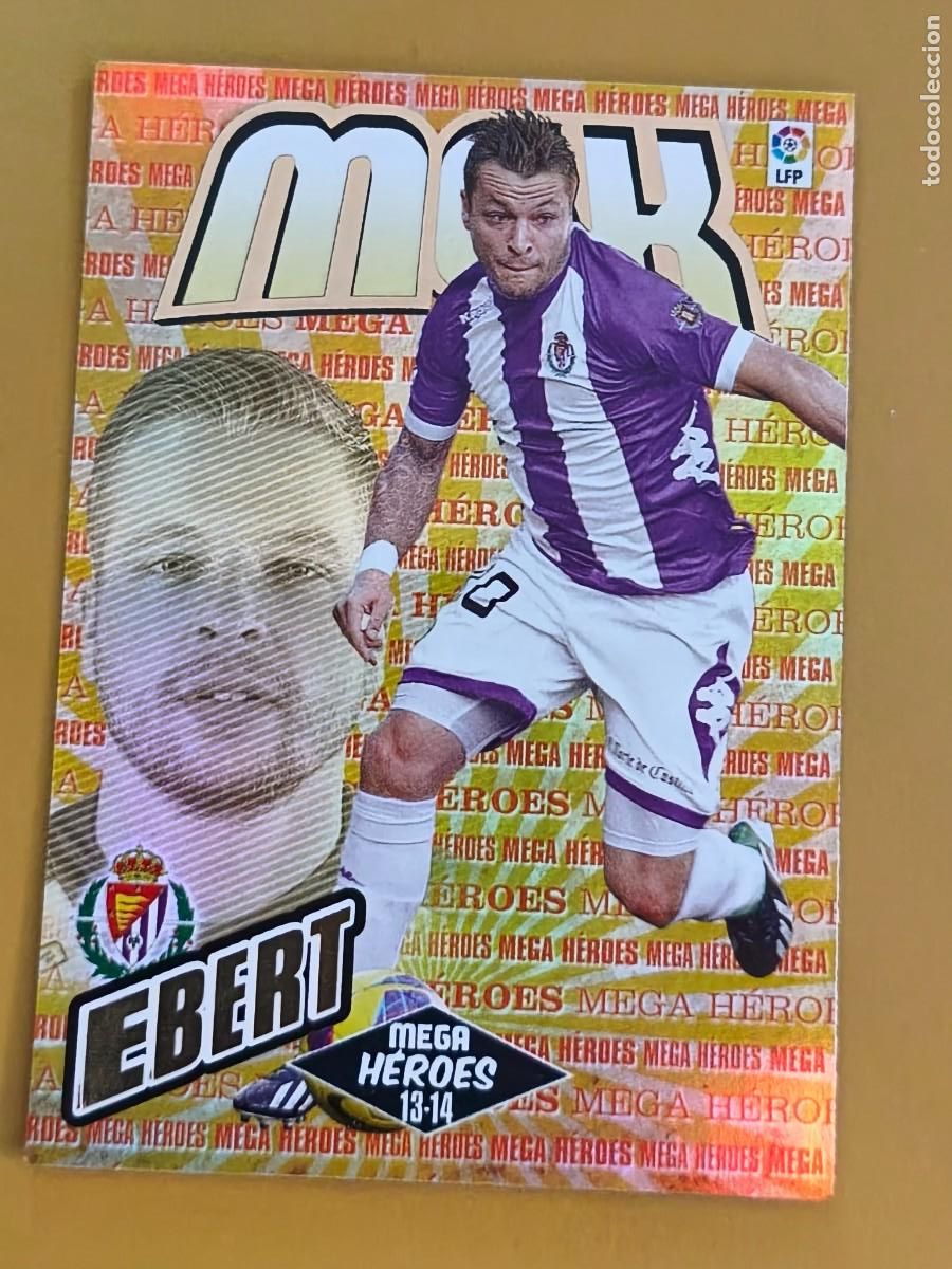 Cromos de F&uacute;tbol: ebert, 2013 14 mega heroes
