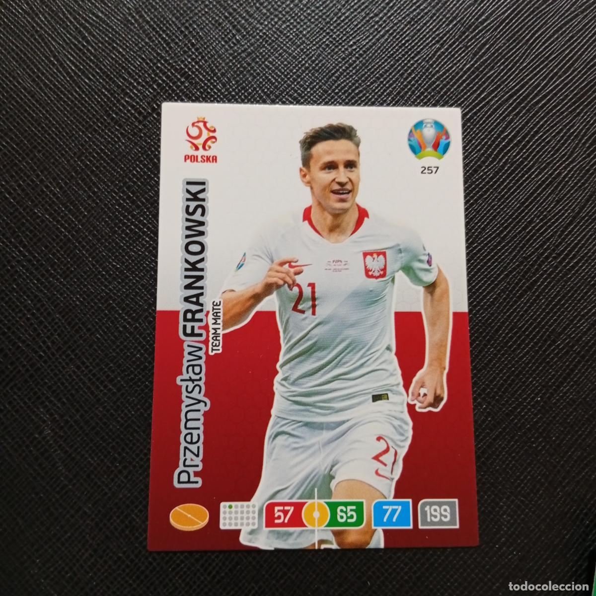 Cromos de F&uacute;tbol: 257 FRANKOWSKI POLONIA PANINI ADRENALYN XL UEFA EURO 2020 CROMO FUTBOL 20- A209 PG18