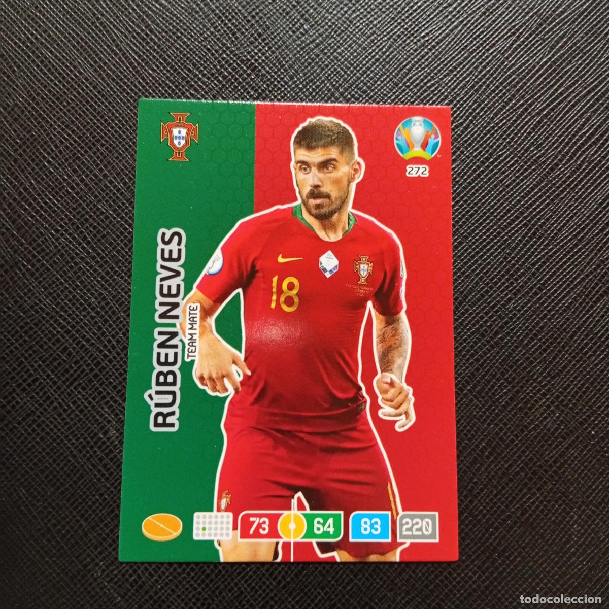 Cromos de F&uacute;tbol: 272 RUBEN NEVES PORTUGAL PANINI ADRENALYN XL UEFA EURO 2020 CROMO FUTBOL 20- A209 PG19