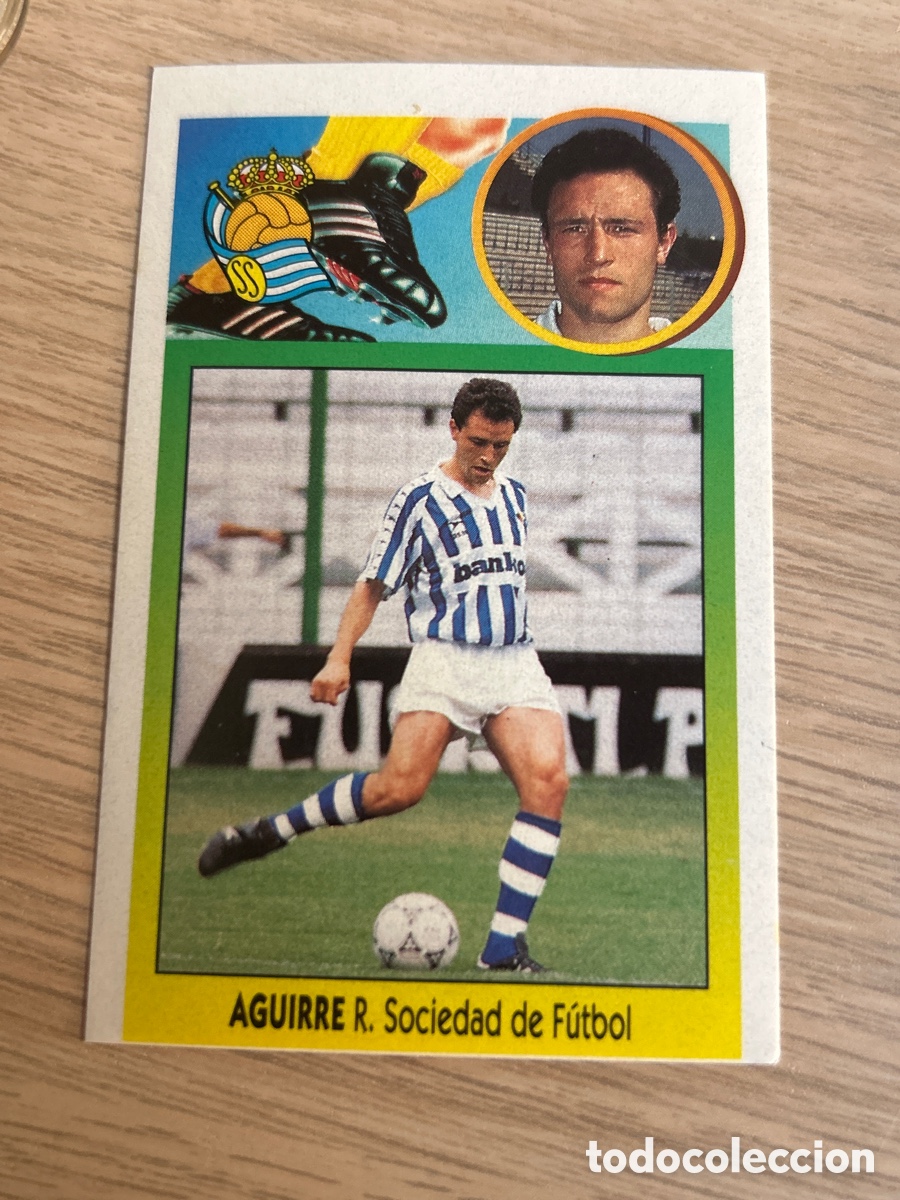 Cromos de Futebol: AGUIRRE REAL SOCIEDAD LIGA ESTE 1993 1994 93 94 ADHESIVO NUNCA PEGADO SIN PEGAR
