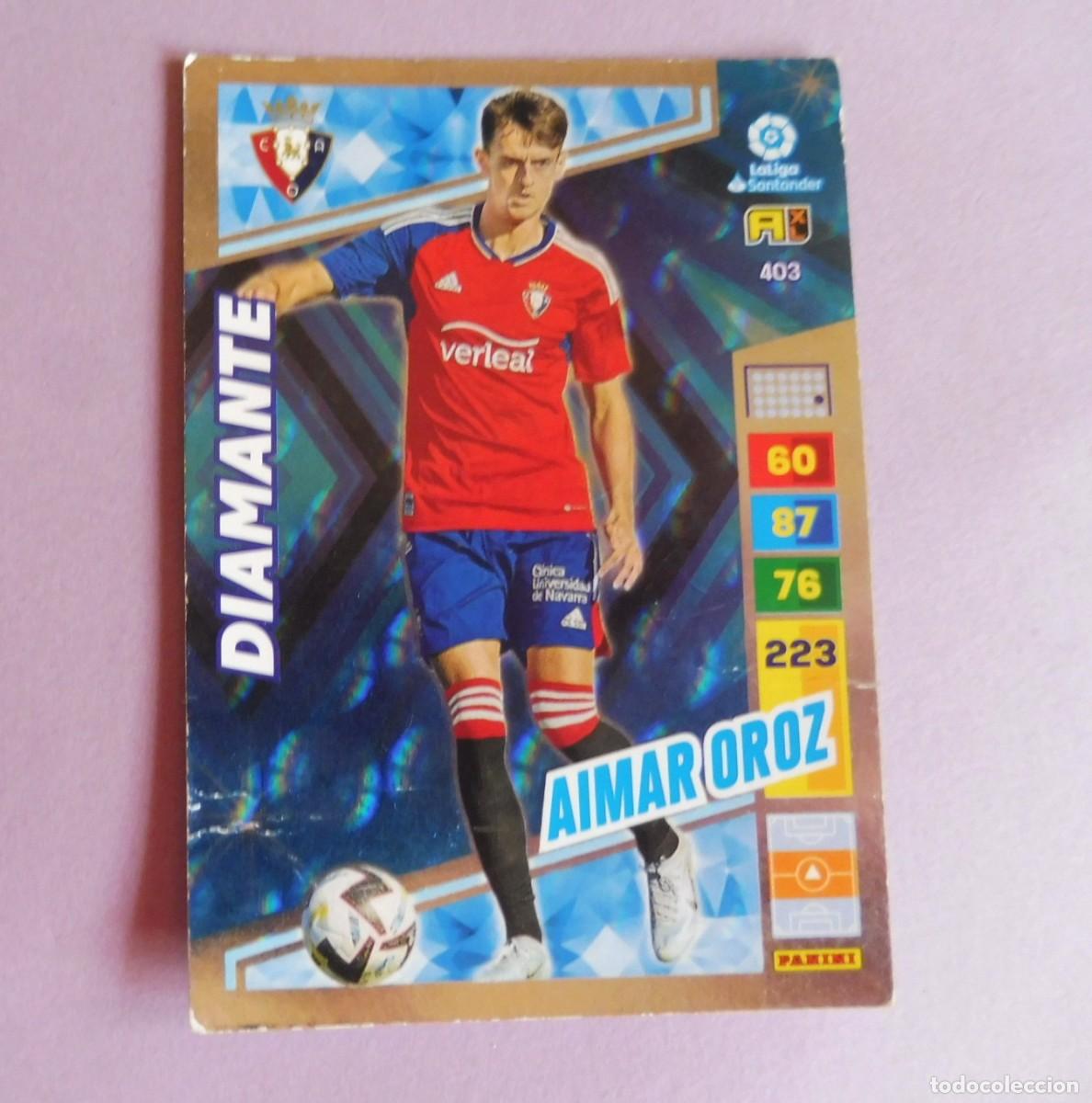 Cromos de F&uacute;tbol: CROMO PANINI ADRENALYN - LIGA SANTANDER 2022/23 - N&Uacute;M 403 - AIMAR OROZ