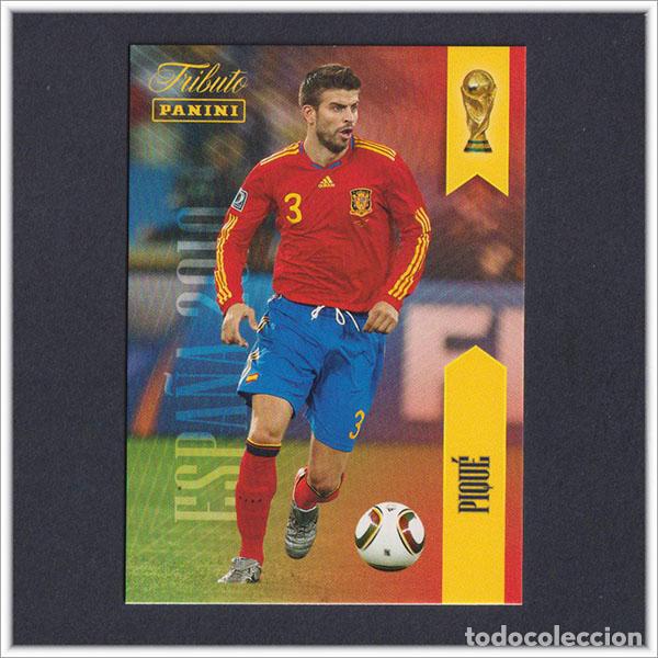 Cromos de f&uacute;tbol: TRIBUTO SELECCI&Oacute;N ESPA&Ntilde;OLA 2010 2026 PANINI GERARD PIQUE 3 ESPA&Ntilde;A COLECCI&Oacute;N LIGA ALBUM MUNDIAL