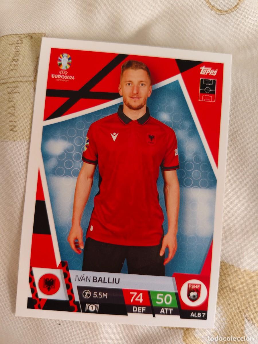 Cromos de f&uacute;tbol: ALB 7 ALB7 EURO 2024 TOPPS IV&Aacute;N BALLIU ALBANIA MATCH ATTAX 24 EUROCOPA