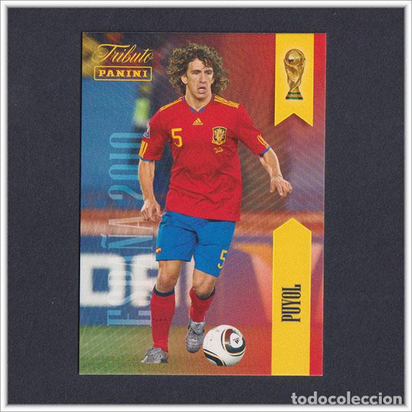 Figurine di Calcio: TRIBUTO SELECCI&Oacute;N ESPA&Ntilde;OLA 2010 2026 PANINI CARLES PUYOL 5 ESPA&Ntilde;A COLECCI&Oacute;N LIGA ALBUM MUNDIAL