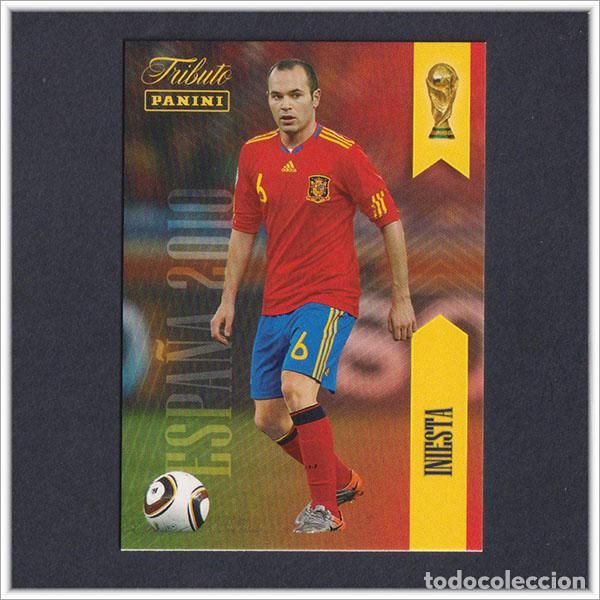 Cromos de F&uacute;tbol: TRIBUTO SELECCI&Oacute;N ESPA&Ntilde;OLA 2010 2026 PANINI ANDR&Eacute;S INIESTA 6 ESPA&Ntilde;A COLECCI&Oacute;N LIGA ALBUM MUNDIAL