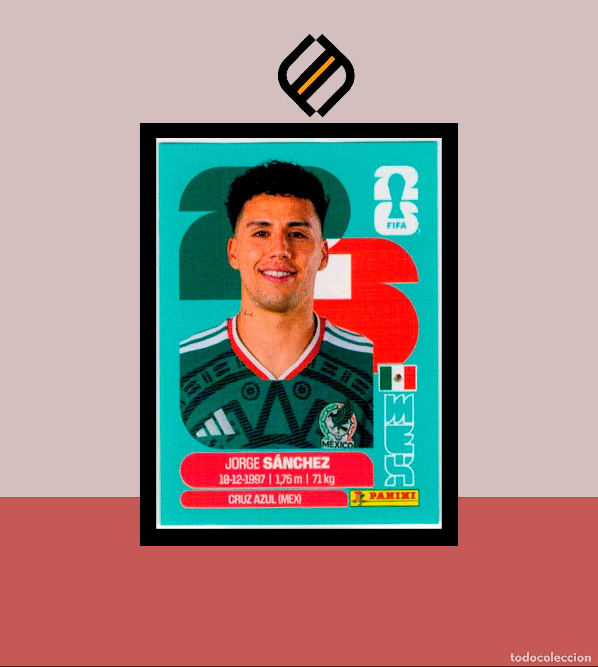 Cromos de F&uacute;tbol: PANINI FIFA CLUB WORLD CUP 2026 26 MEX 4 JORGE S&Aacute;NCHEZ STICKER COLECCI&Oacute;N LIGA MUNDIAL MEX CAN USA