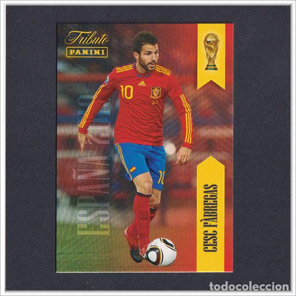 Cromos de F&uacute;tbol: TRIBUTO SELECCI&Oacute;N ESPA&Ntilde;OLA 2010 2026 PANINI CESC FABREGAS 10 ESPA&Ntilde;A COLECCI&Oacute;N LIGA ALBUM MUNDIAL