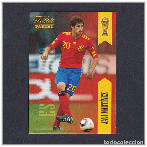 Cromos de F&uacute;tbol: TRIBUTO SELECCI&Oacute;N ESPA&Ntilde;OLA 2010 2026 PANINI JAVI MARTINEZ 20 ESPA&Ntilde;A COLECCI&Oacute;N LIGA ALBUM MUNDIAL