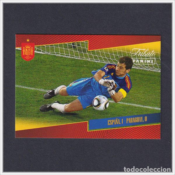Cromos de F&uacute;tbol: TRIBUTO SELECCI&Oacute;N ESPA&Ntilde;OLA 2010 2026 PANINI IKER CASILLAS 29 ESPA&Ntilde;A PARAGUAY COLECCI&Oacute;N LIGA MUNDIAL