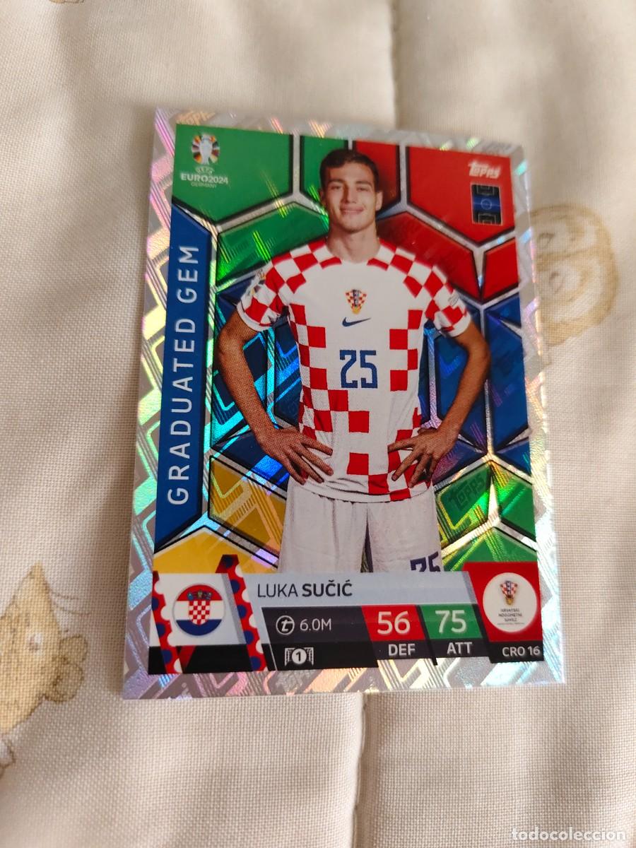 Cromos de F&uacute;tbol: CRO 16 CRO16 EURO 2024 TOPPS LUKA SUČIĆ CROACIA MATCH ATTAX 24 EUROCOPA GRADUATED GEM