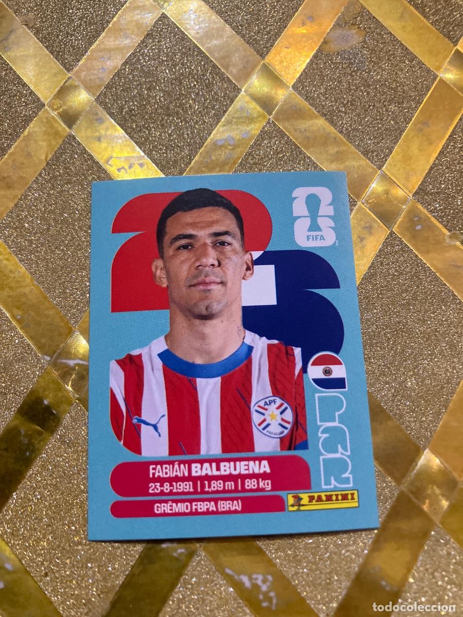 Cromos de F&uacute;tbol: CROMO DE F&Uacute;TBOL NUMERO PAR 5 FABIAN BALBUENA PARAGUAY MUNDIAL 2026 MEXICO-EEUU-CANADA PANINI !