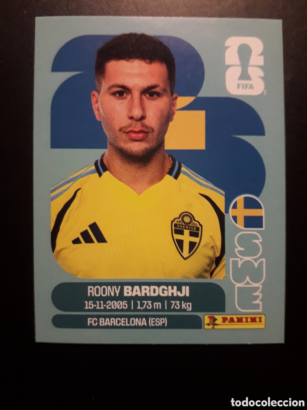 Cromos de F&uacute;tbol: BARDGHJI SUECIA SWE 16 MUNDIAL F&Uacute;TBOL 2026 FIFA WORLD CUP PANINI SIN PEGAR PEDIDO M&Iacute;NIMO 3&euro;