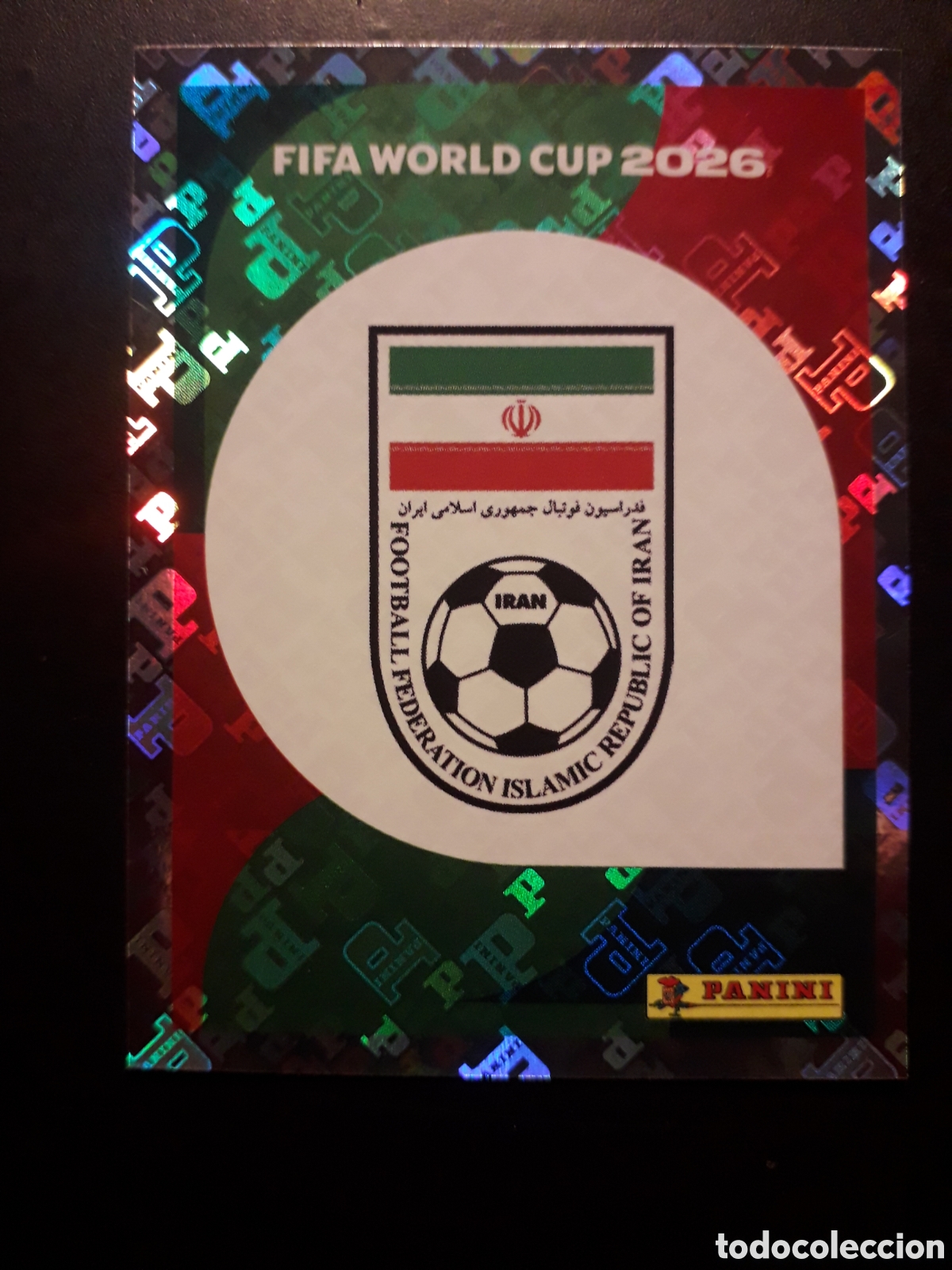 Cromos de F&uacute;tbol: ESCUDO IR&Aacute;N IRN 1 MUNDIAL F&Uacute;TBOL 2026 FIFA WORLD CUP PANINI SIN PEGAR PEDIDO M&Iacute;NIMO 3&euro;