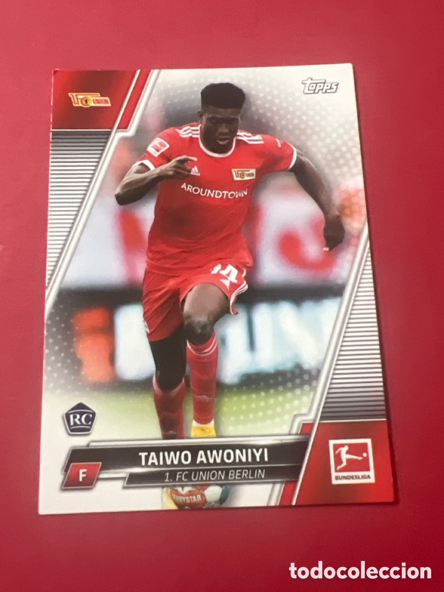 Cromos de F&uacute;tbol: C330. 24 TAIWO AWONIYI UNION BERLIN CROMO FUTBOL TOPPS BUNDESLIGA 21-22 LIGA ALEMANIA 2021-2022