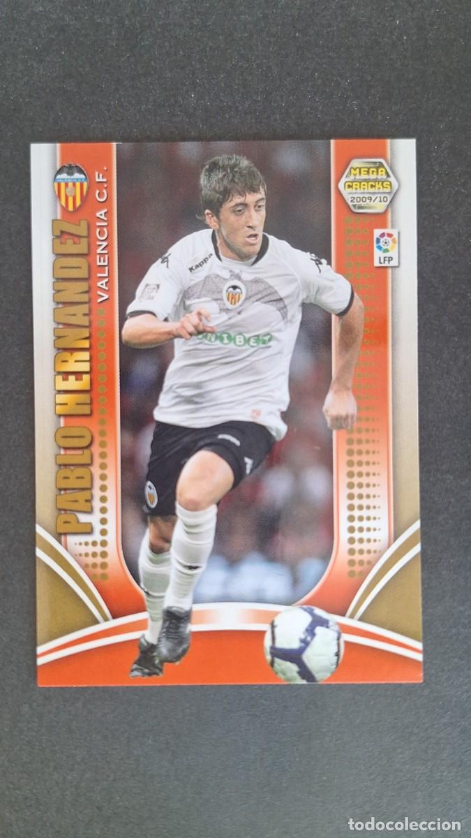 Cromos de F&uacute;tbol: L1 PABLO HERNANDEZ VALENCIA C. F. 284 PANINI MEGACRACKS 2009 2010 09 10