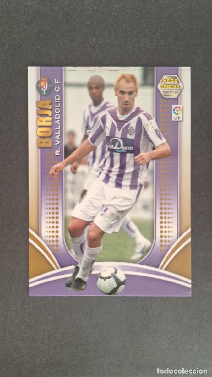 Cromos de F&uacute;tbol: L1 BORJA REAL VALLADOLID 297 PANINI MEGACRACKS 2009 2010 09 10