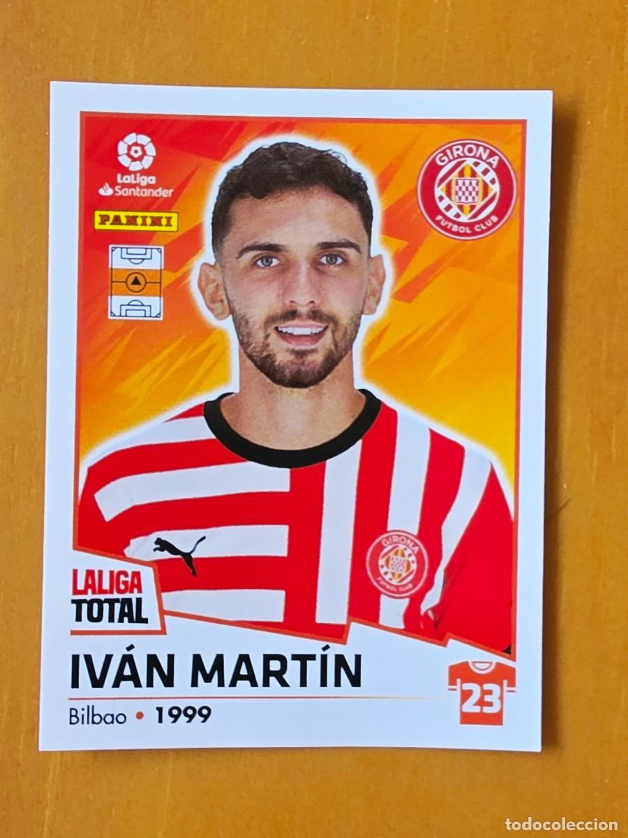 Cromos de F&uacute;tbol: 237 Iv&aacute;n Mart&iacute;n, Girona FC, Panini LaLiga Total 2022 2023 22 23, la liga