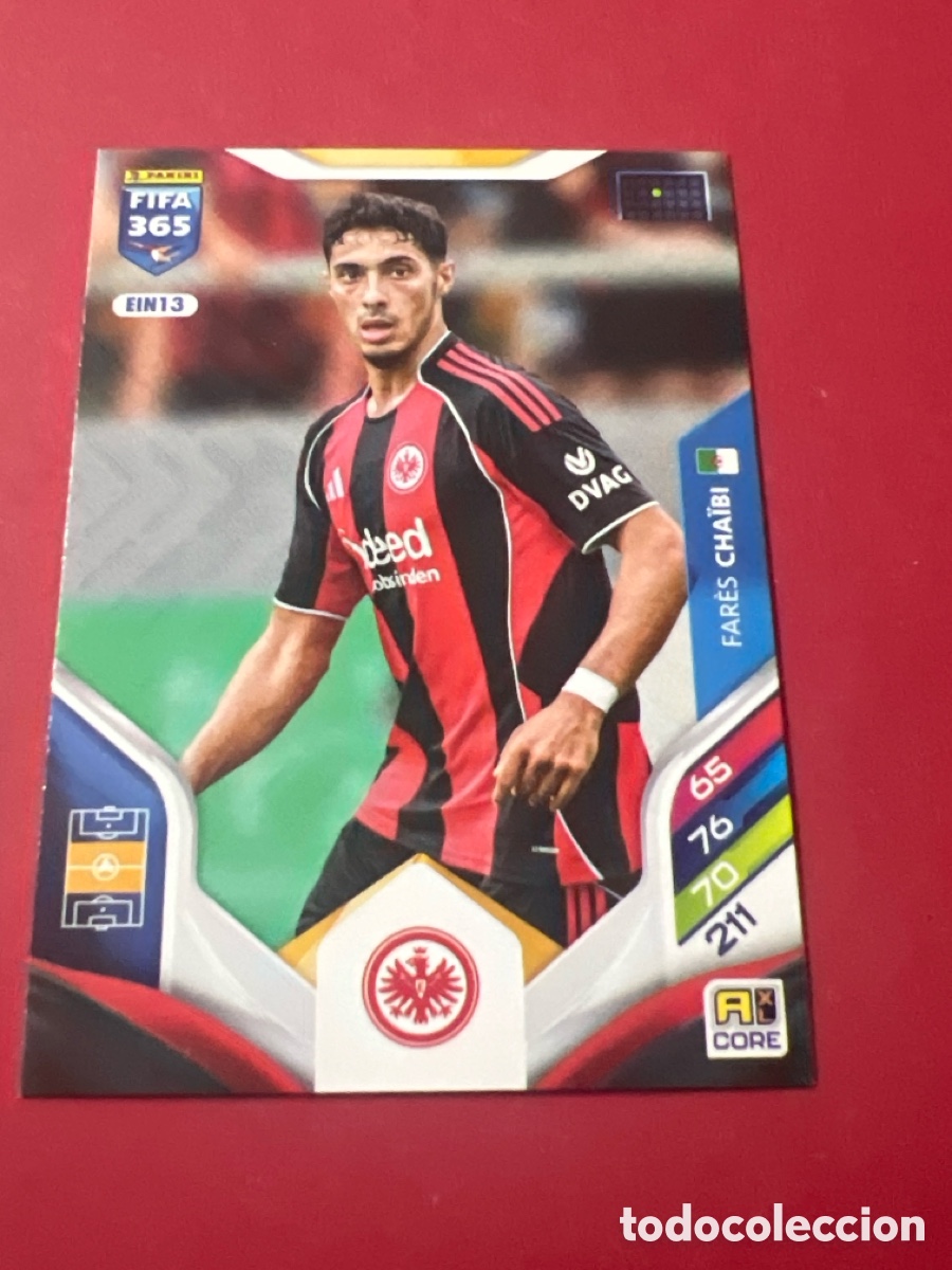 Cromos de F&uacute;tbol: C500F. N&ordm; EIN13 Far&egrave;s Cha&iuml;bi Eintracht Frankfurt Adrenalyn XL FIFA 365 2026