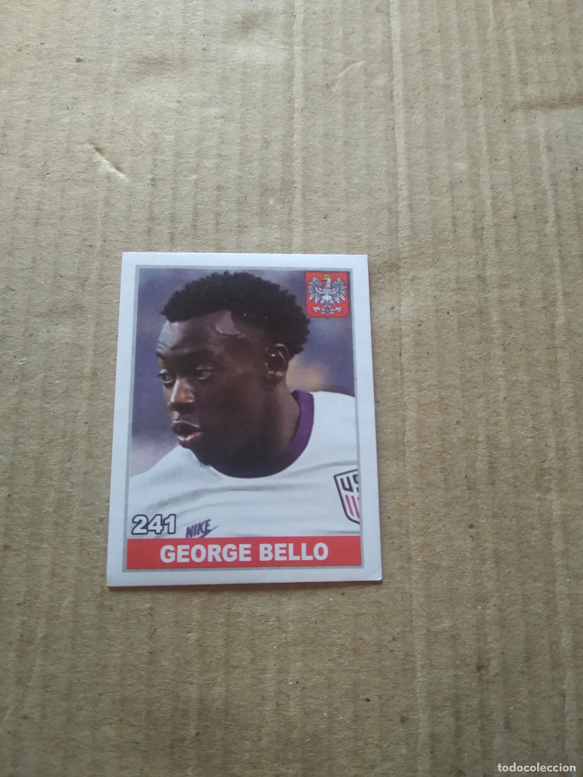 Cromos de Futebol: 241 GEORGE BELLO ERROR? POLONIA CROMO FUTBOL MUNDIAL 2022 WORLD CUP COPA MUNDO EDITADO EN BRASIL
