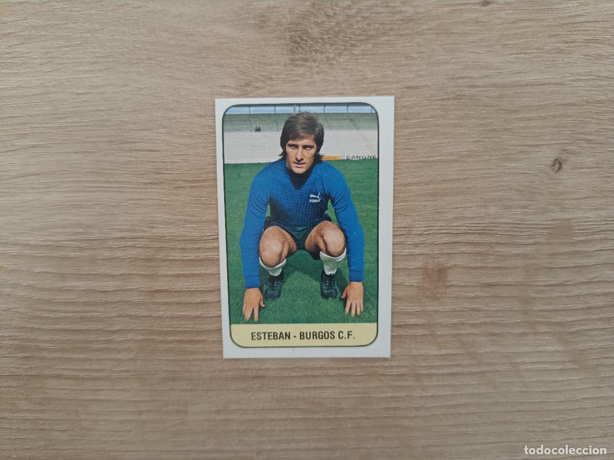 Figurine di Calcio: CROMO DE FUTBOL LIGA ESTE ESTEBAN BURGOS SIN PEGAR NUNCA PEGADO 78 79 1978 1979