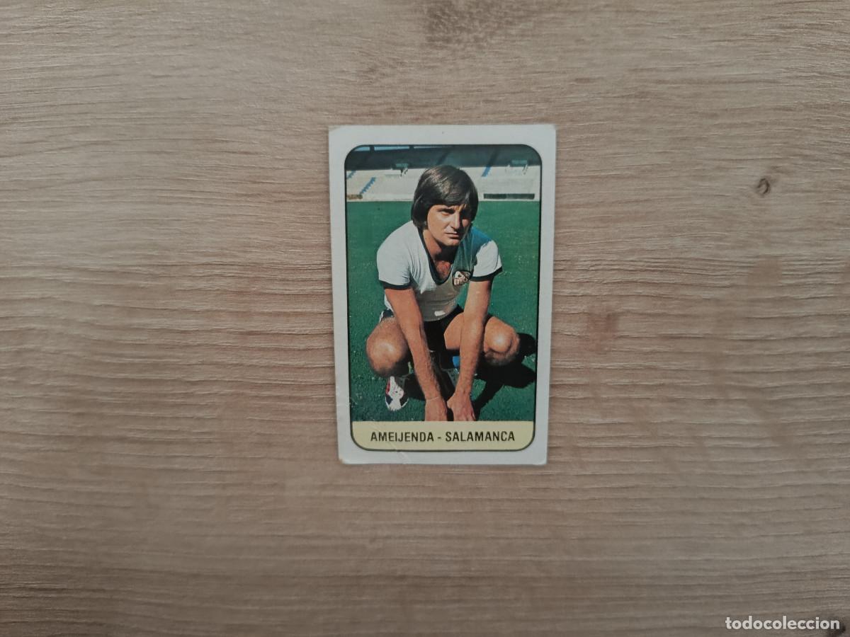 Cromos de F&uacute;tbol: CROMO DE FUTBOL LIGA ESTE AMEIJENDA SALAMANCA SIN PEGAR NUNCA PEGADO 78 79 1978 1979