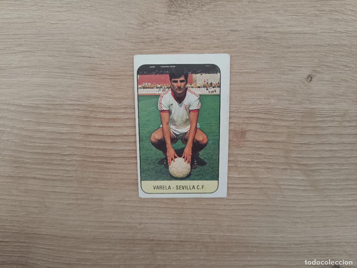 Cromos de F&uacute;tbol: CROMO DE FUTBOL LIGA ESTE VARELA SEVILLA SIN PEGAR NUNCA PEGADO 78 79 1978 1979